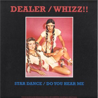 Dealer, Whizz!! — Star Dance / Do You Hear Me vinyl cover