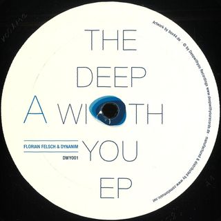 Florian Felsch, Dynanim — The Deepwithyou Ep + Dlcode vinyl cover