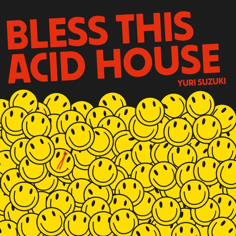 Yuri Suzuki — BLESS THIS ACID HOUSE (2x12) vinyl cover