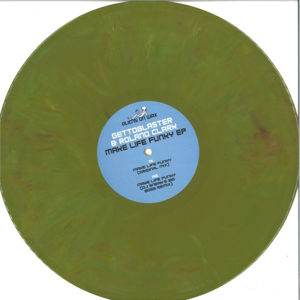 Gettoblaster, Roland Clark — Make Life Funky EP vinyl cover