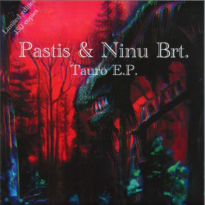 Pastis, Ninu Brt. — Tauro EP vinyl cover