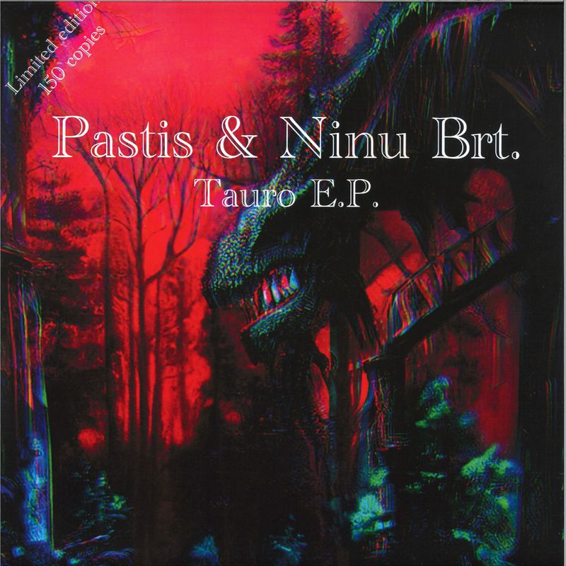 Pastis, Ninu Brt. — Tauro EP vinyl cover