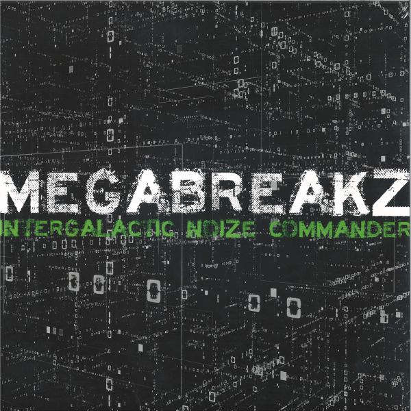 Intergalactic Noize Commander — INTERGALACTIC NOIZE COMMANDER EP vinyl cover
