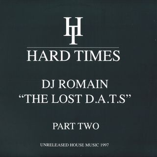 DJ Romain — The Lost D.A.T.S. Part 2 - Unreleased House Music 1997 vinyl cover