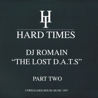 DJ Romain — The Lost D.A.T.S. Part 2 - Unreleased House Music 1997 vinyl cover