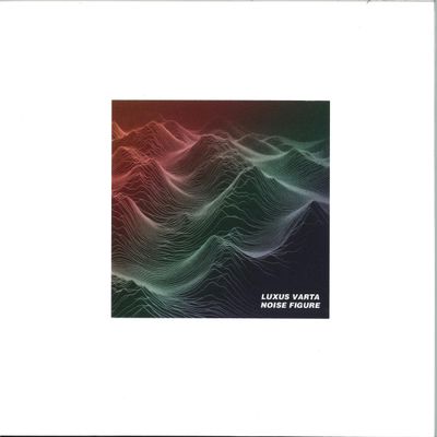 Luxus Varta — Noise Figure vinyl cover