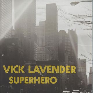 Vick Lavender — SuperHero 2x12" vinyl cover