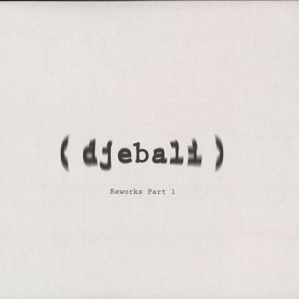 Djebali — Album Reworks Vol.1 vinyl cover