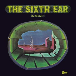 Nik Pascal — The Sixth Ear vinyl cover