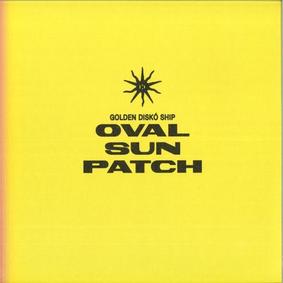 Golden Diskó Ship — Oval Sunpatch LP vinyl cover