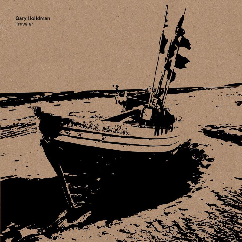Gary Holldman — Traveler 2x12 vinyl cover
