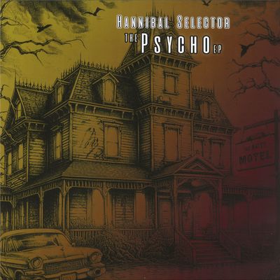 Hannibal Selector — The Psycho EP vinyl cover