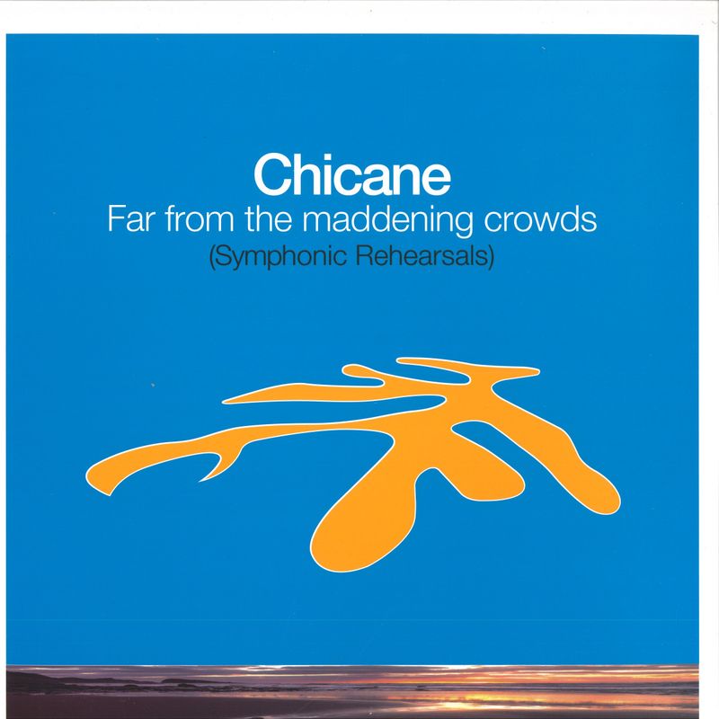 Chicane — Far From The Maddening Crowds LP 2x12" vinyl cover