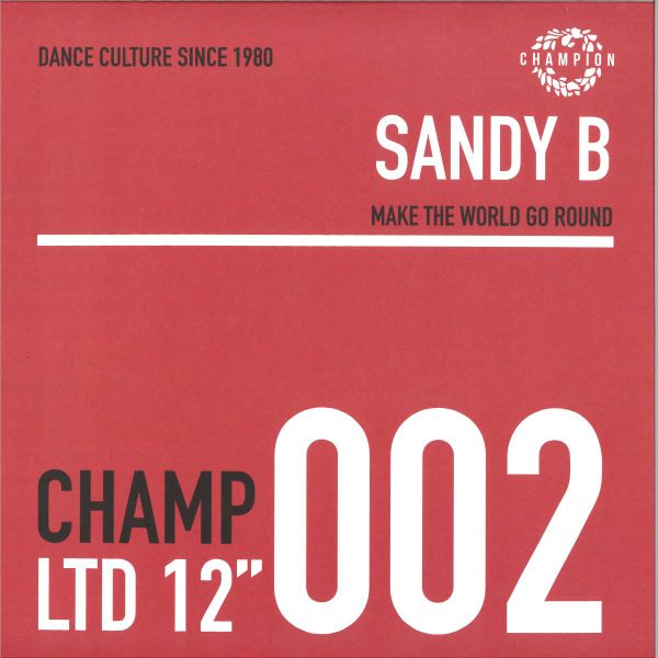 Sandy B — Make The World Go Round EP vinyl cover