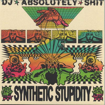 DJ Absolutely Shit — SYNTHETIC STUPIDITY LP 3x12" vinyl cover