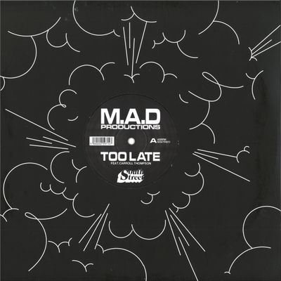 M.a.d Productions Featuring Carroll Thompson — Too Late vinyl cover