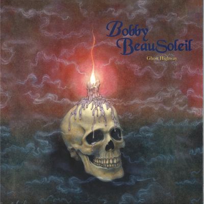 Bobby Beausoleil — Ghost Highway LP vinyl cover
