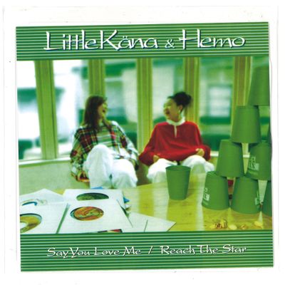 Little Kana, Hemo — Say You Love Me / Reach The Star vinyl cover