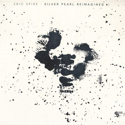 Eric Spire — Silver Pearl Reimagined II vinyl cover
