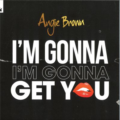 Angie Brown — I’m Gonna Get You vinyl cover