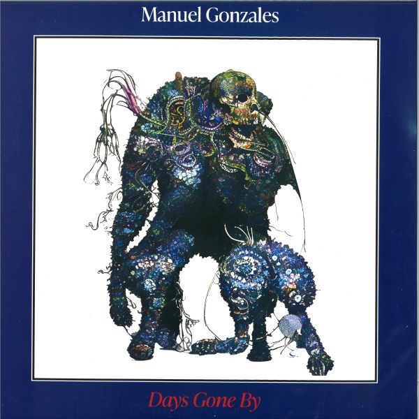 Manuel Gonzales, Mgun — Days Gone By LP vinyl cover