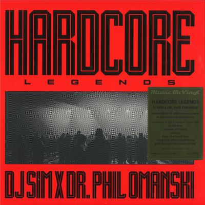 Dj Sim X Dr. Phil Omanski — HARDCORE LEGENDS LP vinyl cover