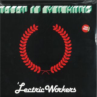 'Lectric Workers — Robot Is Systematic vinyl cover