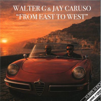 Walter G, Jay Caruso — FROM EAST TO WEST 12" vinyl cover