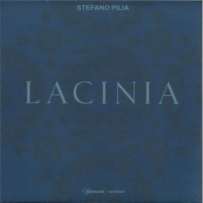 Stefano Pilia — Lacinia LP 2x12" vinyl cover