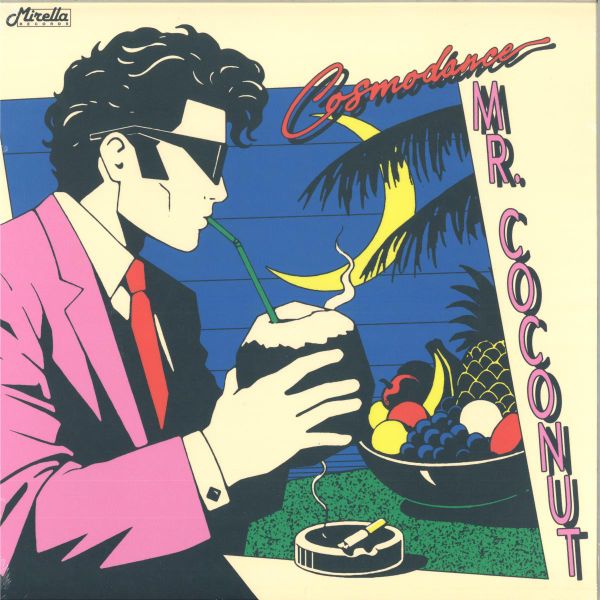 Cosmo Dance — MR. COCONUT EP vinyl cover