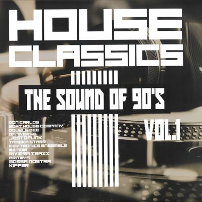 Various — HOUSE CLASSICS THE SOUND OF 90’S Vol.1 (2x12") vinyl cover