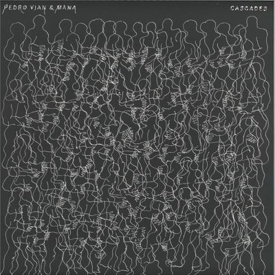 Pedro Vian, Mana — Cascades vinyl cover