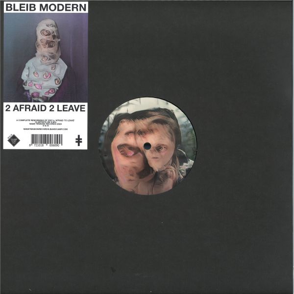 Bleib Modern — 2 AFRAID 2 LEAVE - PART TWO vinyl cover