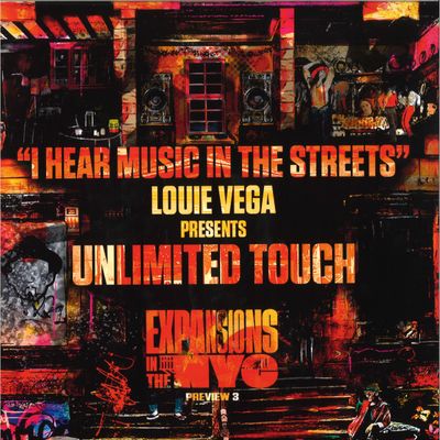 Louie Vega presents, Unlimited Touch — I Hear Music In The Streets vinyl cover