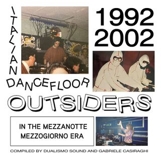 Various — Italian Dancefloor Outsiders in the Mezzanotte Mezzogiorno Era, 1992 - 2002 vinyl cover