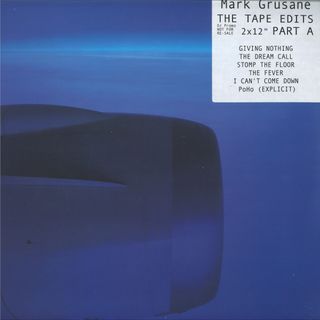 Mark Grusane — The Tape Edits (Part A) (2x12") vinyl cover