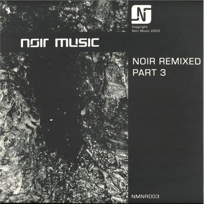 Noir — Noir Remixed Part 3 (2x12") vinyl cover