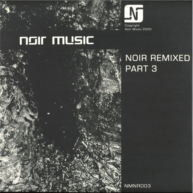 Noir — Noir Remixed Part 3 (2x12") vinyl cover