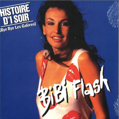 Bibi Flash — Histoire D1 Soir (Bye Bye Les Galères) 2024 Edition vinyl cover