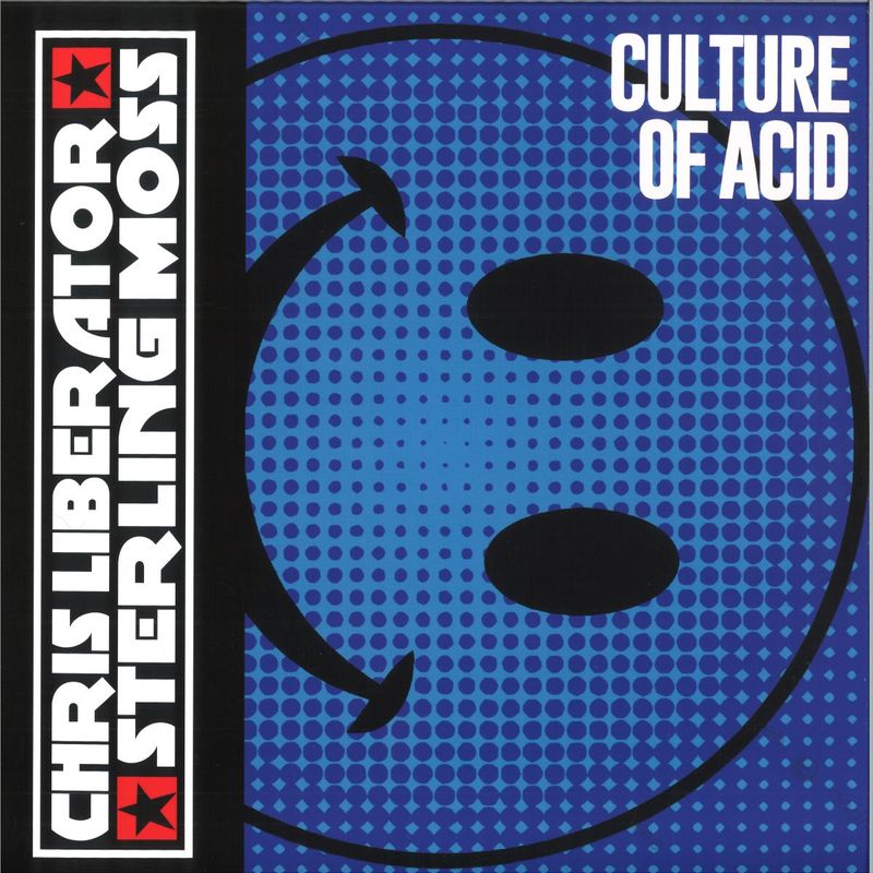 Chris Liberator, Sterling Moss — Culture Of Acid 2x12" vinyl cover