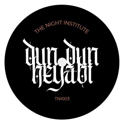 Tni — DUN DUN HEYABI vinyl cover