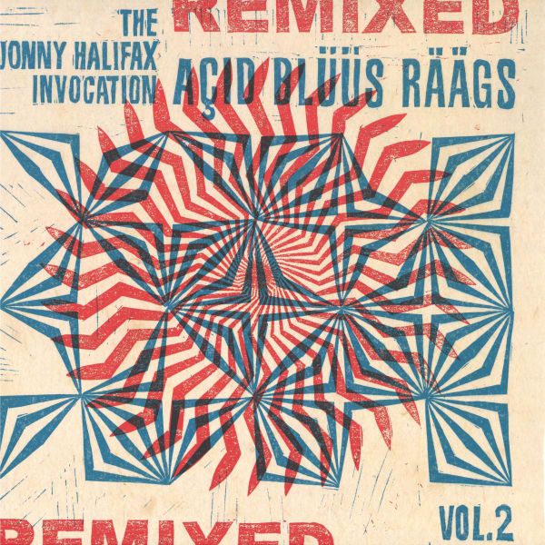 The Jonny Halifax Invocation — AÇID BLÜÜS RÄÄGS : VOL 2 LP vinyl cover