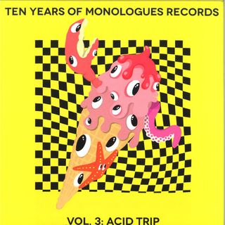 Various — Ten Years Of Monologues Records Vol. 3: Acid Trip vinyl cover