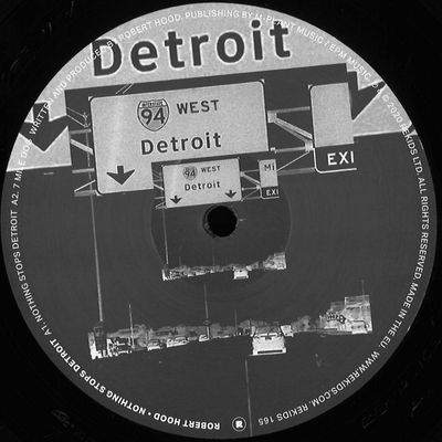 Robert Hood — Nothing Stops Detroit vinyl cover