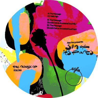 Alex Nut, Sum Of Its Parts — The Message EP vinyl cover