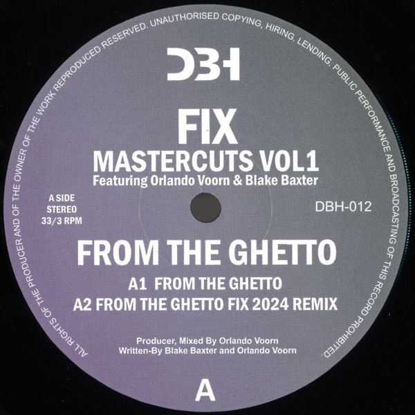 Fix Featuring Orlando Voorn, Blake Baxter — From The Ghetto vinyl cover