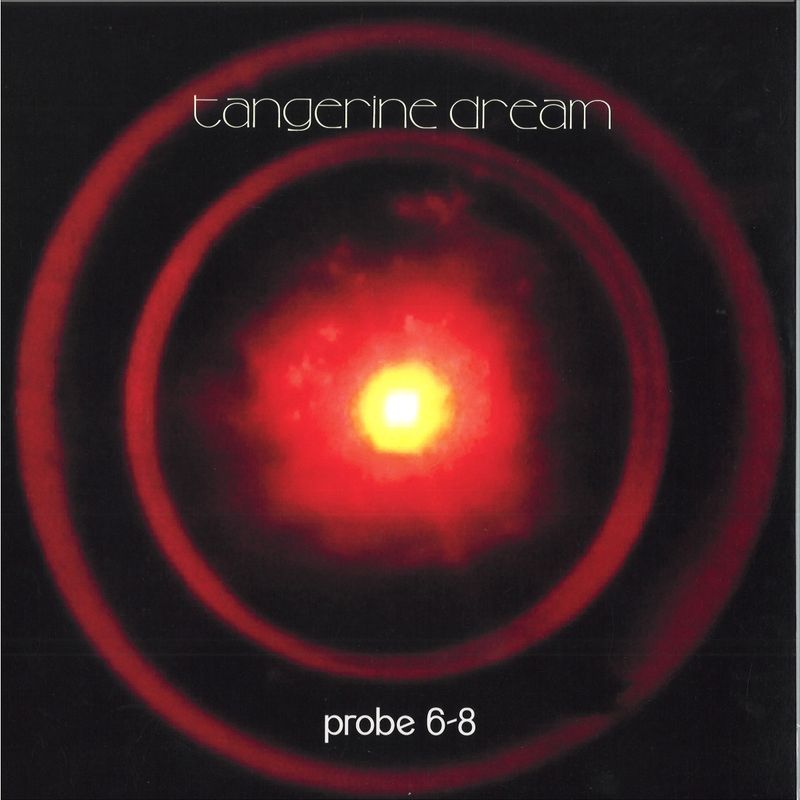 Tangerine Dream — Probe 6-8 LP vinyl cover