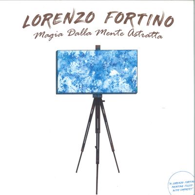 Lorenzo Fortino — Magia Dalla Mente Astratta vinyl cover