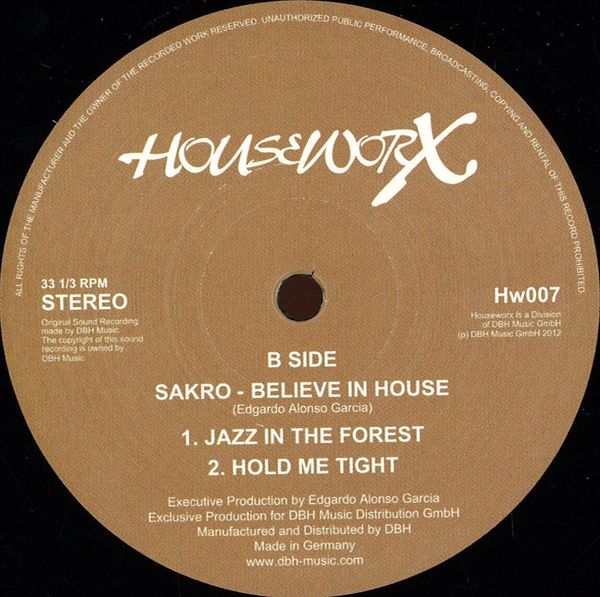 Sakro — Belive In House Ep vinyl cover