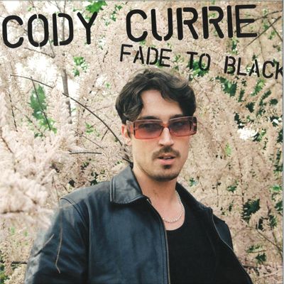 Cody Currie — Fade To Black EP vinyl cover